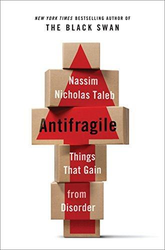 Cover of Antifragile: Things That Gain from Disorder